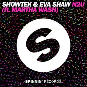 Showtek &amp; Eva Shaw feat. Martha Wash - N2U