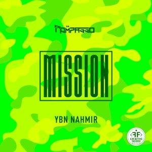 Rompasso &amp; YBN Nahmir - Mission