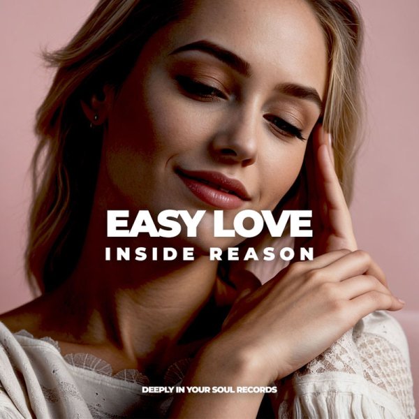 Inside Reason - Easy Love