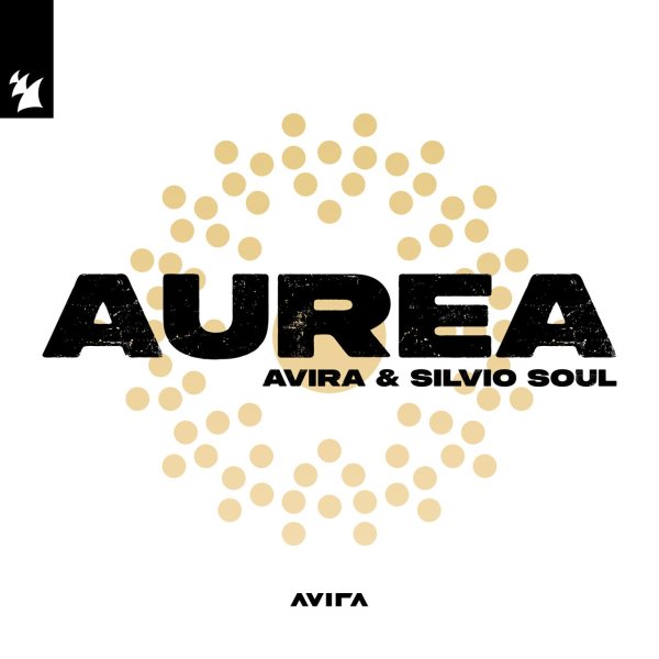 AVIRA &amp; Silvio Soul - Aurea