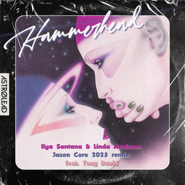 Ilya Santana Feat. Tony David - Hammerhead (Jason Core  2023 Dub Remix)