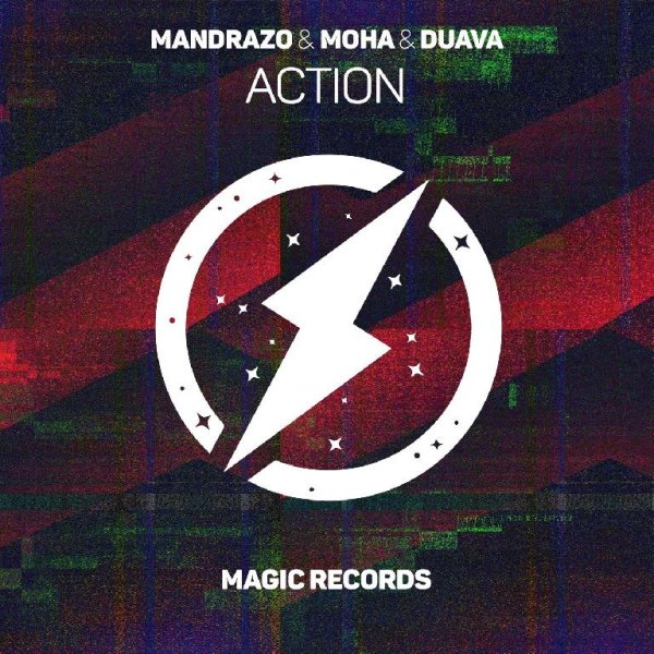Mandrazo &amp; Moha - Action (feat. Duava)