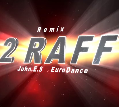 2 Raff - Don't stop the music (John.E.S Remix)