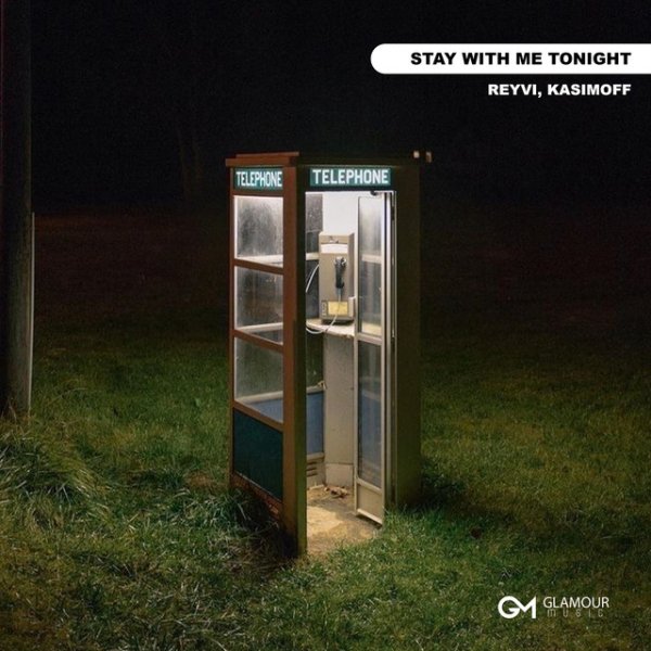 Reyvi &amp; Kasimoff - Stay With Me Tonight