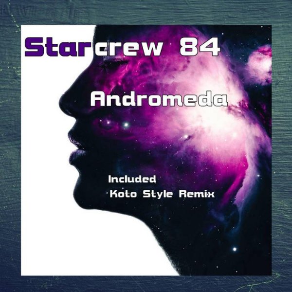 Starcrew 84 - Andromeda