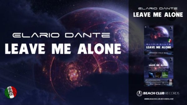 Elario Dante - Leave Me Alone (Extended Vocal Retro Mix 2024)