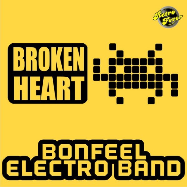 Bonfeel Electro Band - Broken Heart