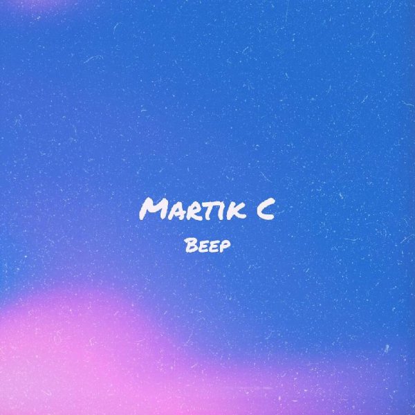 Martik C - Beep
