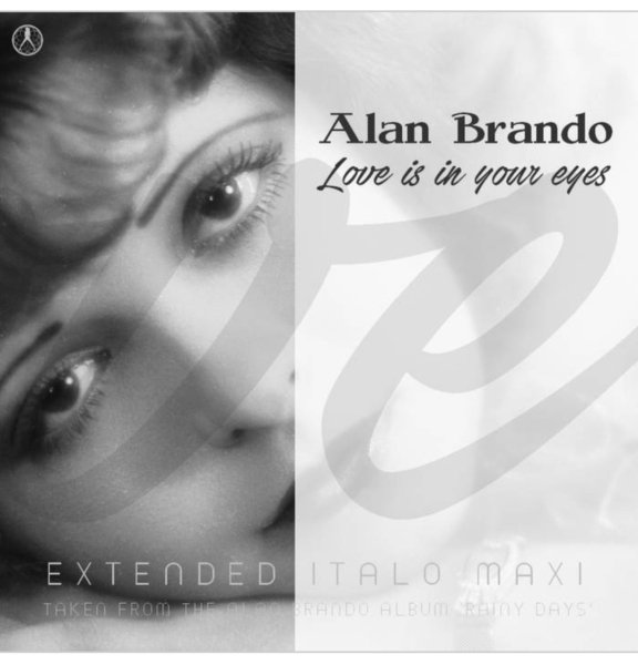 Alan Brando - Love Is In Your Eyes (Extended Vocal Retro Mix 2024)