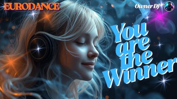 Owner DJ - You are the Winner