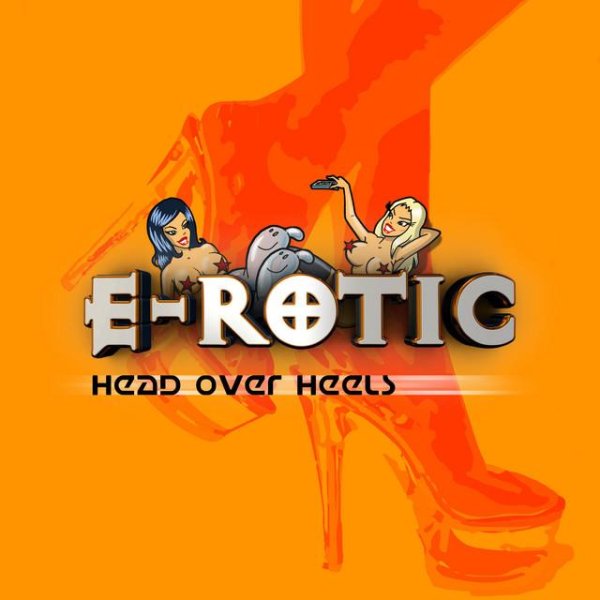 E-rotic - Head over Heels(NeW 2021)