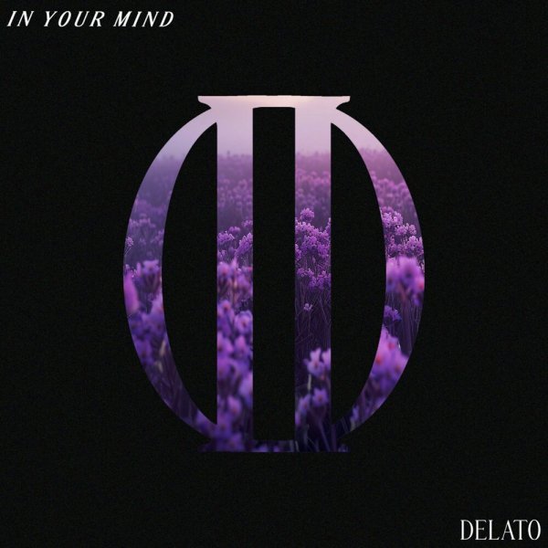 DELATO - In Your Mind (Radio Edit)