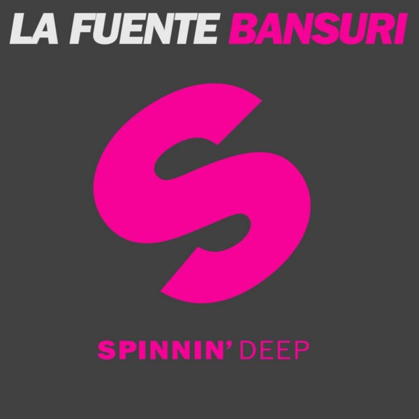 La Fuente - Bansuri (Original Mix)