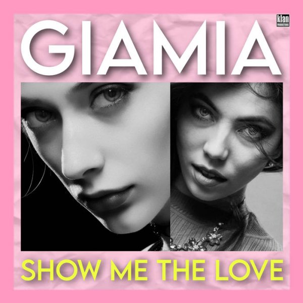 GIAMIA - SHOW ME THE LOVE (EXTENDED)