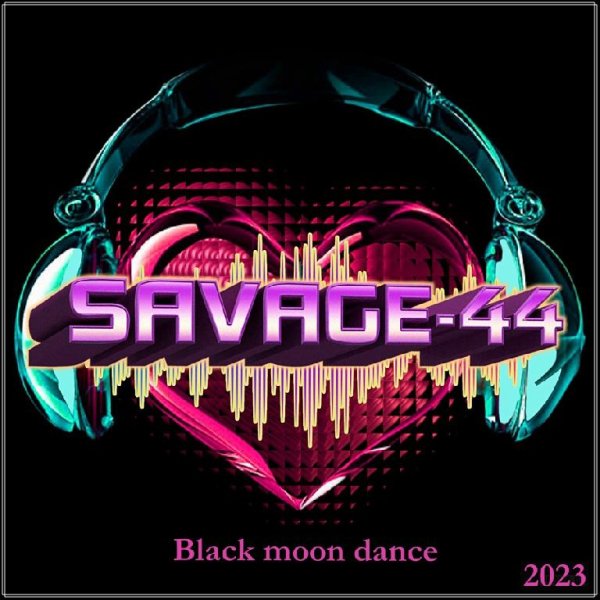 SAVAGE-44 - Black moon dance