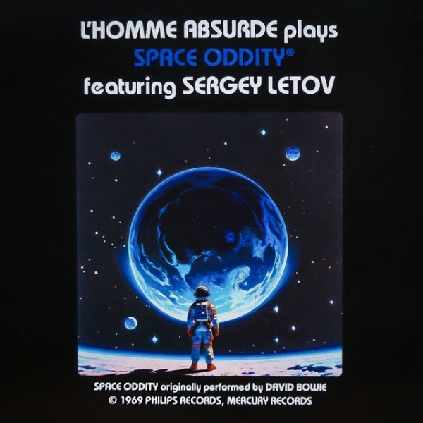 L'Homme Absurde &amp; Сергей Летов - Space Oddity