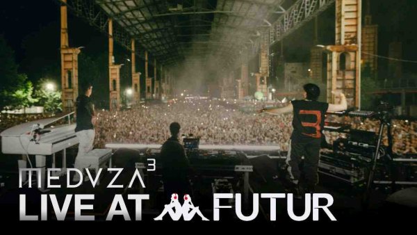 MEDUZA - Meduza @ Kappa FuturFestival 2025