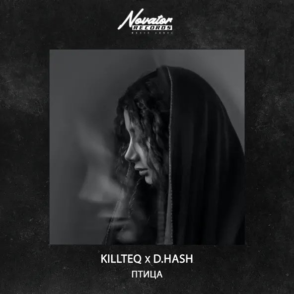 Killteq &amp; D.Hash - Птица