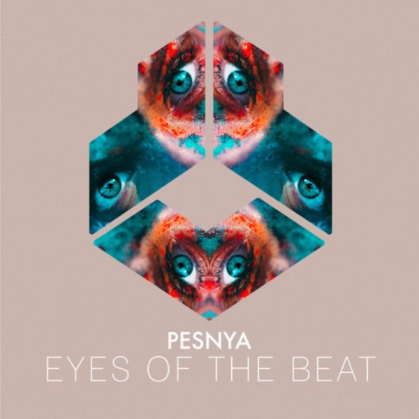 Pesnya - Eyes Of The Beat (Extended Mix)