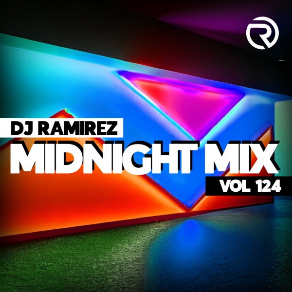 DJ Ramirez - Midnight Mix (Vol 124)