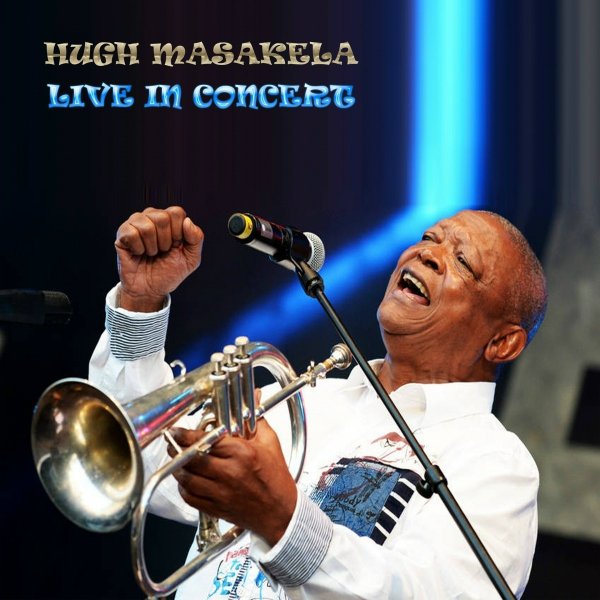 Hugh Masekela - Mwanayu Wakula