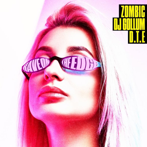 Zombic, DJ Gollum, D.T.E - Rave On The Edge