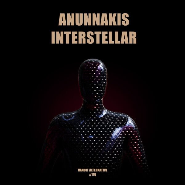 Anunnakis - Interstellar (Extended)