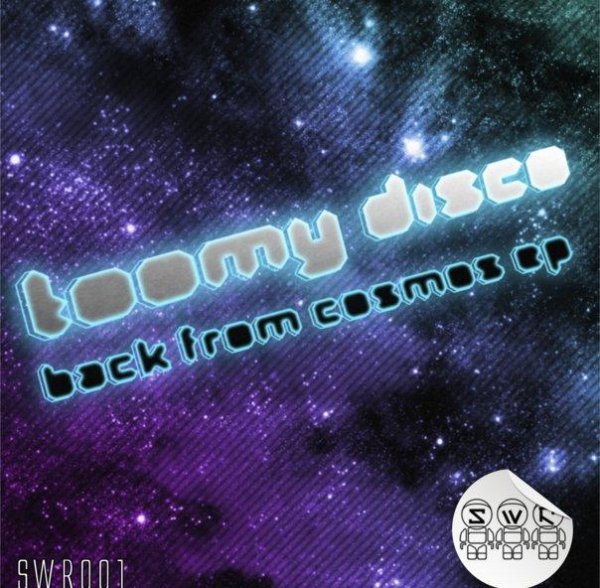 Toomy Disco - Back form Cosmos (Odahl Remix)
