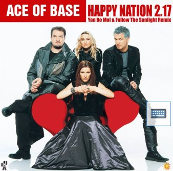 Ace Of Base - Happy Nation 2.17 (Yan De Mol &amp; Follow The Sunlight Extended Mix)