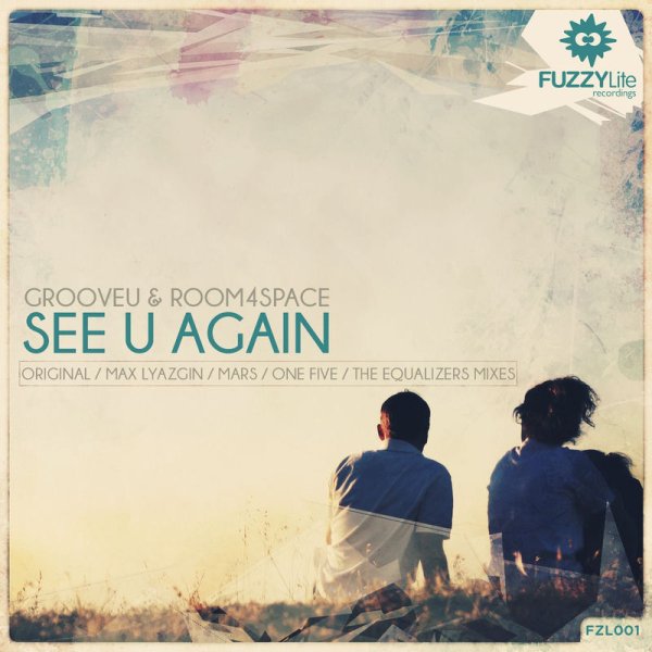 GROOVEU, Room4space, Max Lyazgin - See U Again (Max Lyazgin Remix)