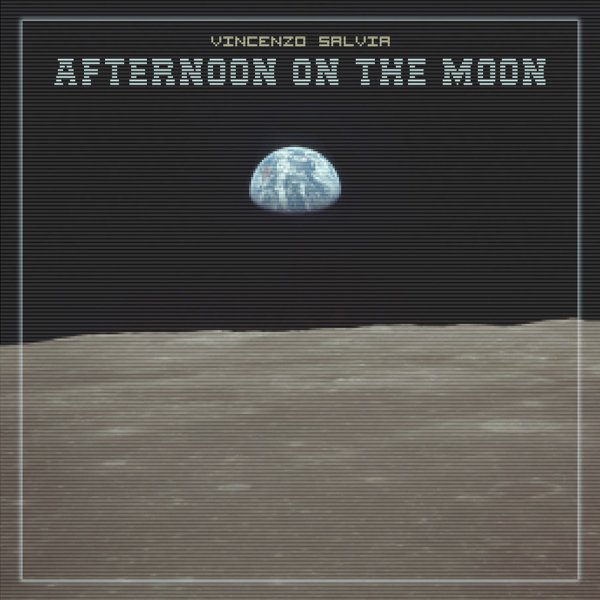 Vincenzo Salvia - Afternoon on the Moon
