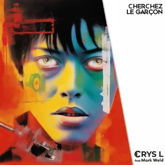 Crys L, Mark Weld - Cherchez le garçon (Kiko Remix)