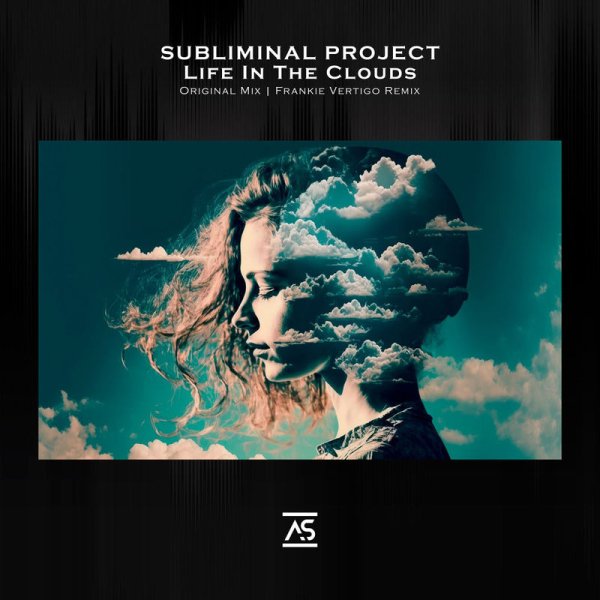 Subliminal Project - Life in the Clouds (Extended Mix)