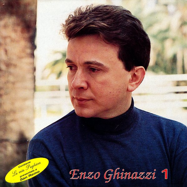 Enzo Ghinazzi - E' Vero