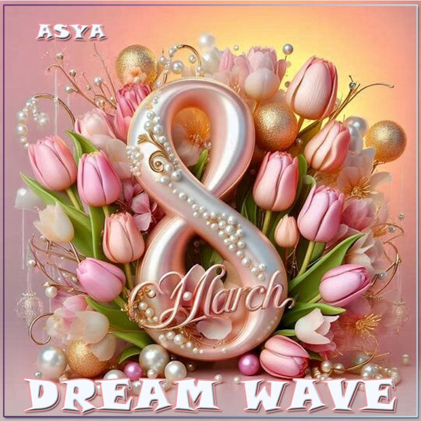 ASYA - Dream Wave