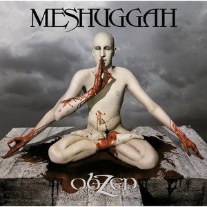 MESHUGGAH - obZen