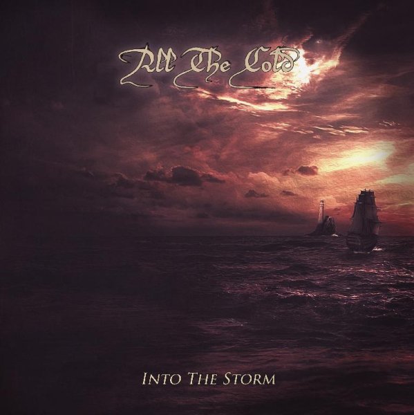All The Cold - Into The Storm