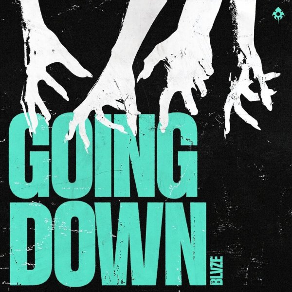 Blvze - GOING DOWN