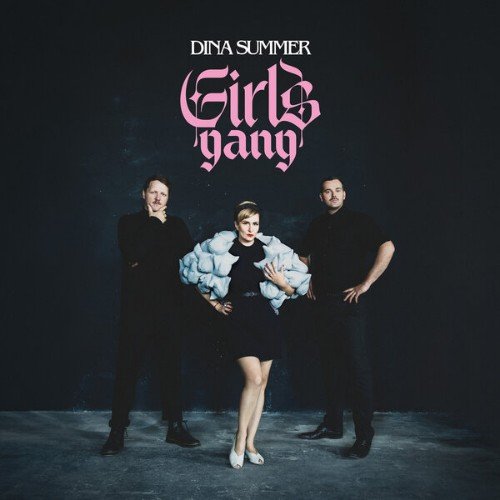 Dina Summer - Girls Gаng