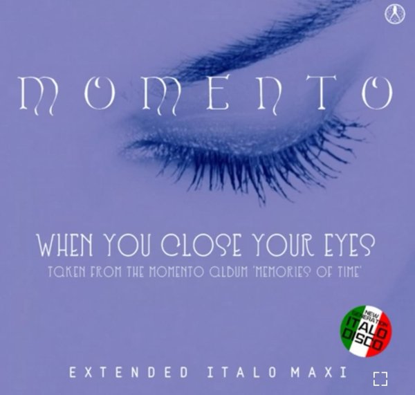 Momento - When You Close Your Eyes (Extended Vocal Disco Mix 2023)