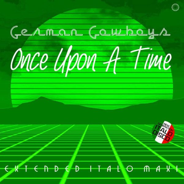 German Cowboys - Once Upon A Time (Extended Vocal Disco Mix 2023)