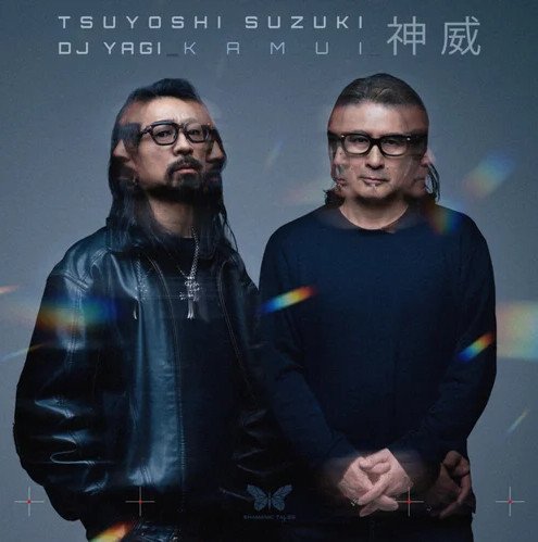 Tsuyoshi Suzuki &amp; DJ Yagi - Kamui (2026)