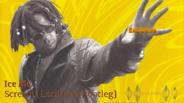 Ice MC - Scream (ExclUsive Bootleg 2022)