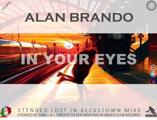 Alan Brando &amp; by Sabu - In Your Eyes (Xtended Lost In Beckstown Mixx New Generation Italo Disco 2023)