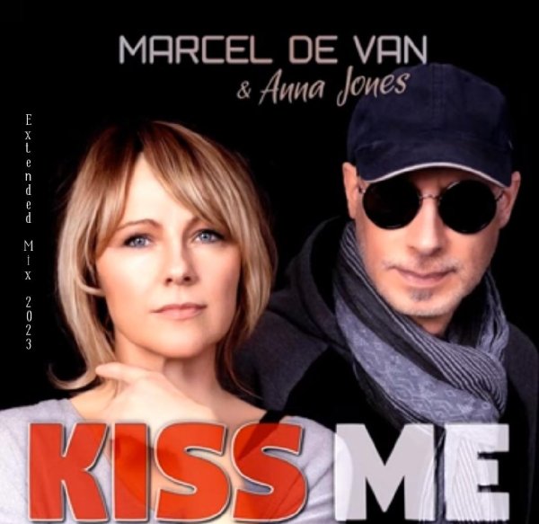 MarcelDeVan &amp; Anna Jones - Kiss Me (Extended Eurobeat Version 2023)
