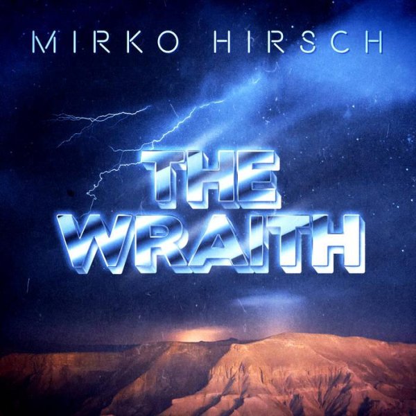 Mirko Hirsch - The Wraith (Spacesynth - 80s Laserdance &amp; Made Up Style 2022)