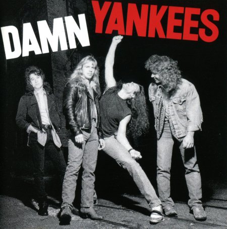 Damn Yankees - High Enough