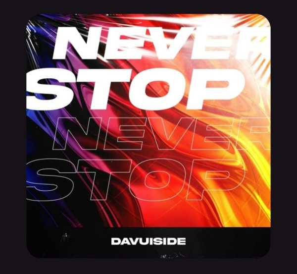 Davuiside - Never Stop