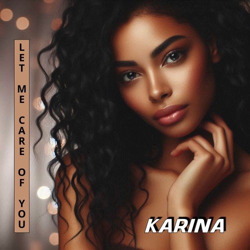 Karina - Let me care of you (M.B.R.G. Mix)