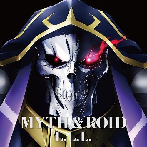 MYTH  ROID - L.L.L.